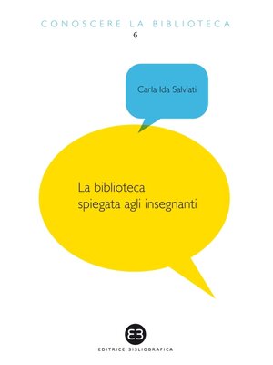 cover image of Biblioteca spiegata agli insegnanti